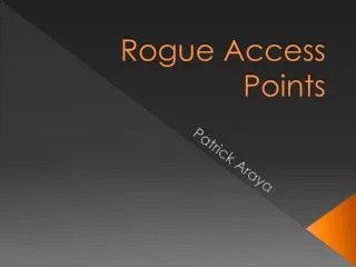 Rogue Access Points
