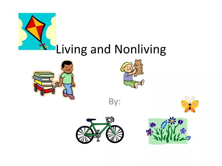 living and nonliving