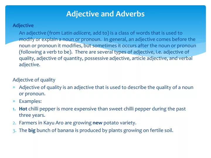adjective and adverbs