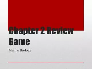 Chapter 2 Review Game