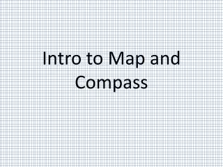 Intro to Map and Compass