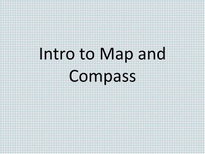 intro to map and compass