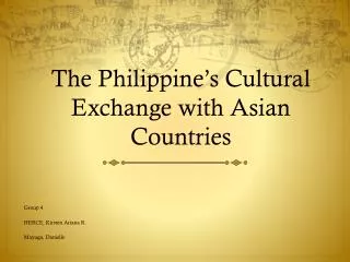 The Philippine’s Cultural Exchange with Asian Countries
