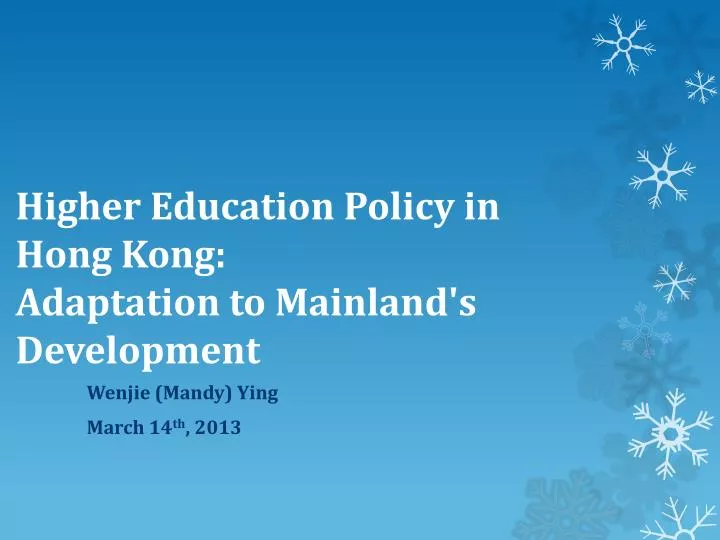 higher education policy in hong kong adaptation to mainland s development
