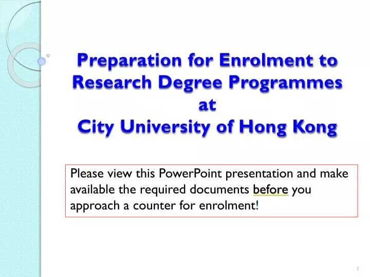 preparation for enrolment to research degree programmes at city university of hong kong