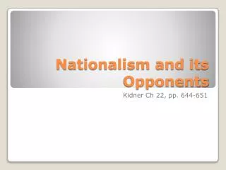 Nationalism and its Opponents