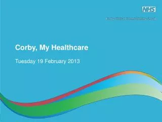 Corby, My Healthcare