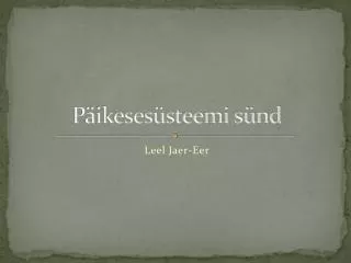 p ikeses steemi s nd