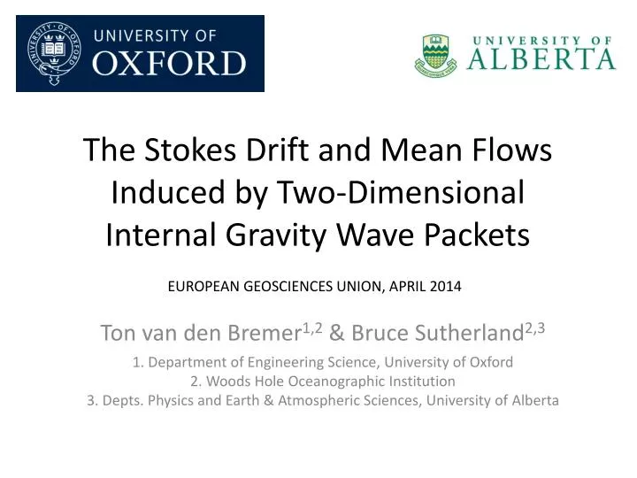 the stokes drift and mean flows induced by two dimensional internal gravity wave packets