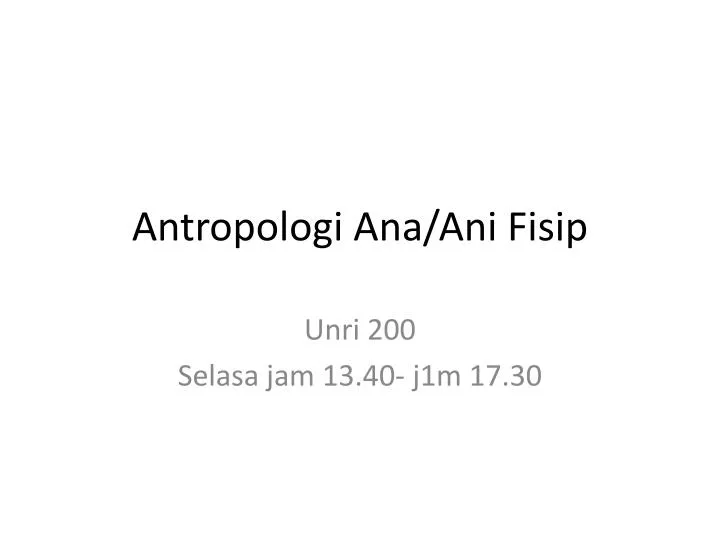 antropologi ana ani fisip