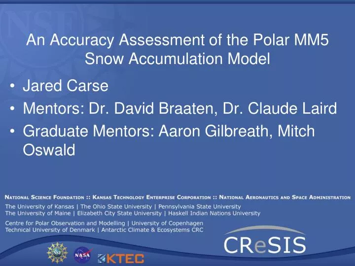 an accuracy assessment of the polar mm5 snow accumulation model