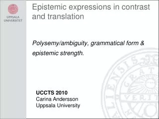 Epistemic expressions in contrast and translation