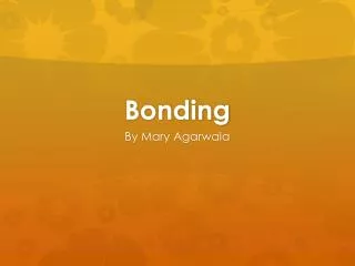 bonding