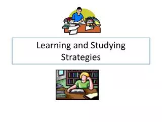Learning and Studying Strategies
