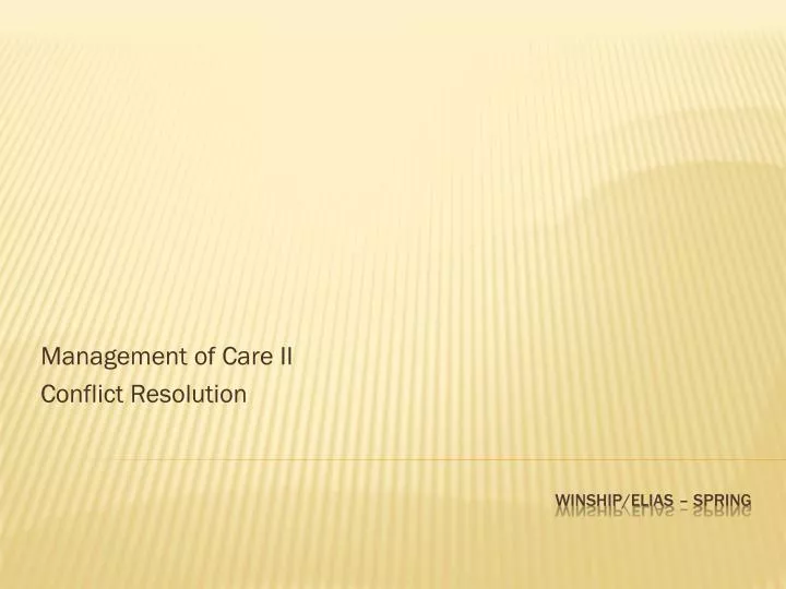 management of care ii conflict resolution