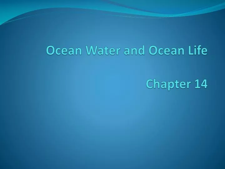 ocean water and ocean life chapter 14