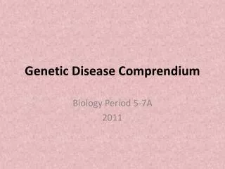 Genetic Disease Comprendium