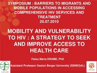 MOBILITY AND VULNERABILITY TO HIV : a strategy to seek and improve access to health care