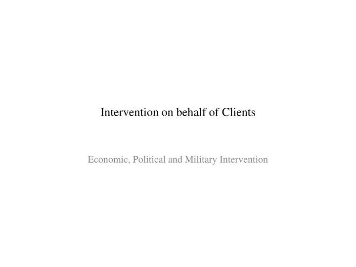 intervention on behalf of clients