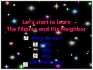 Let’s start to learn The Filipino and His Neighbor