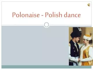 Polonaise - Polish dance