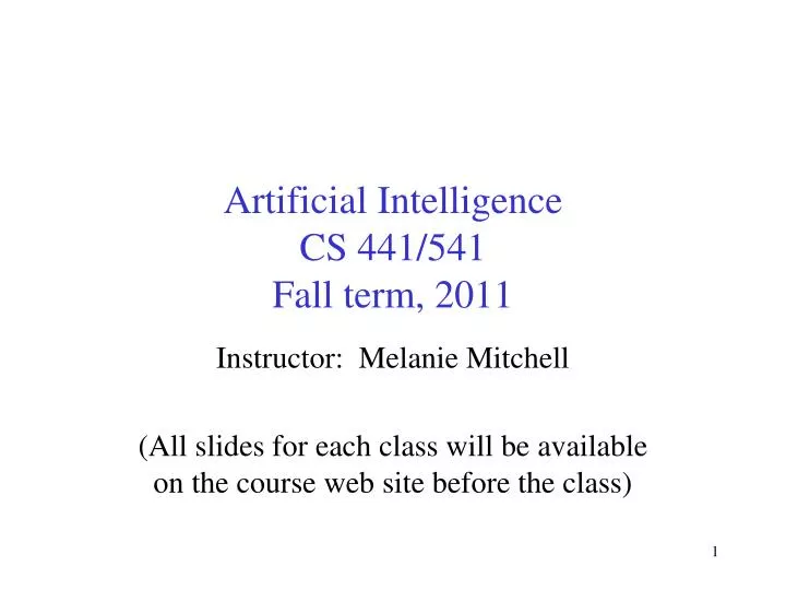 artificial intelligence cs 441 541 fall term 2011
