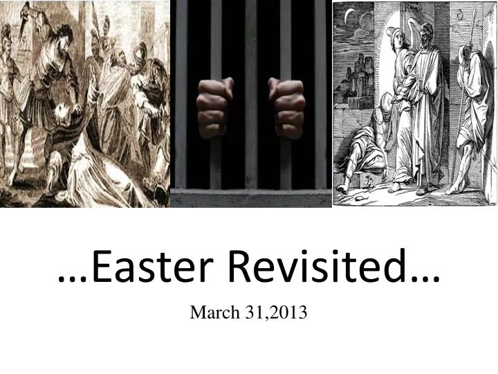 easter revisited march 31 2013