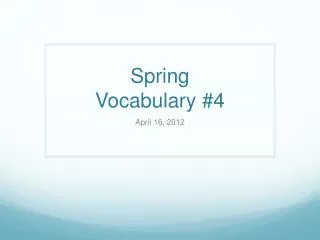 Spring Vocabulary #4