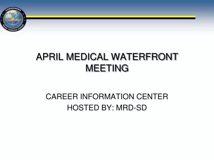 april medical waterfront meeting