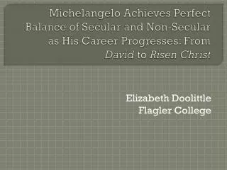 Elizabeth Doolittle Flagler College