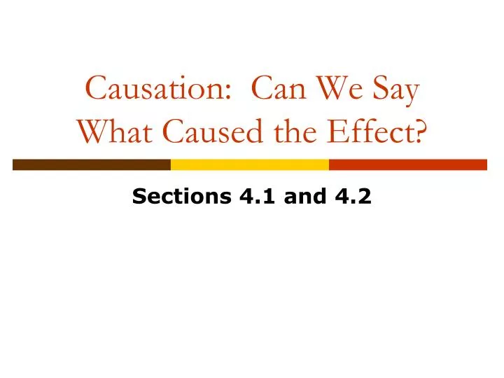 causation can we say what caused the effect