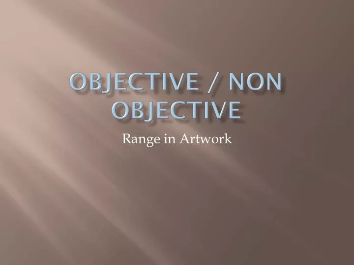 objective non objective