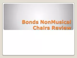 Bonds NonMusical Chairs Review