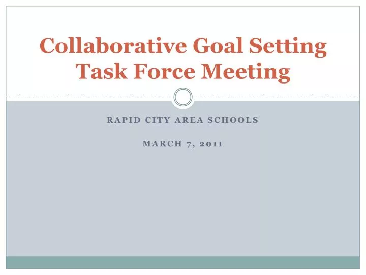collaborative goal setting task force meeting