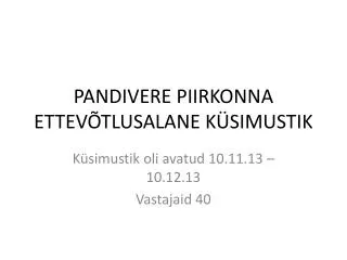 pandivere piirkonna ettev tlusalane k simustik