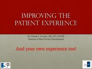 Improving The patient experience