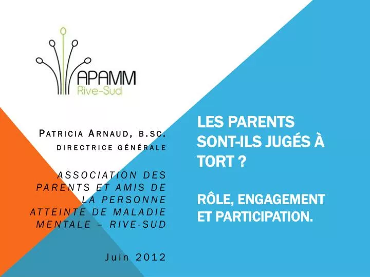 les parents sont ils jug s tort r le engagement et participation