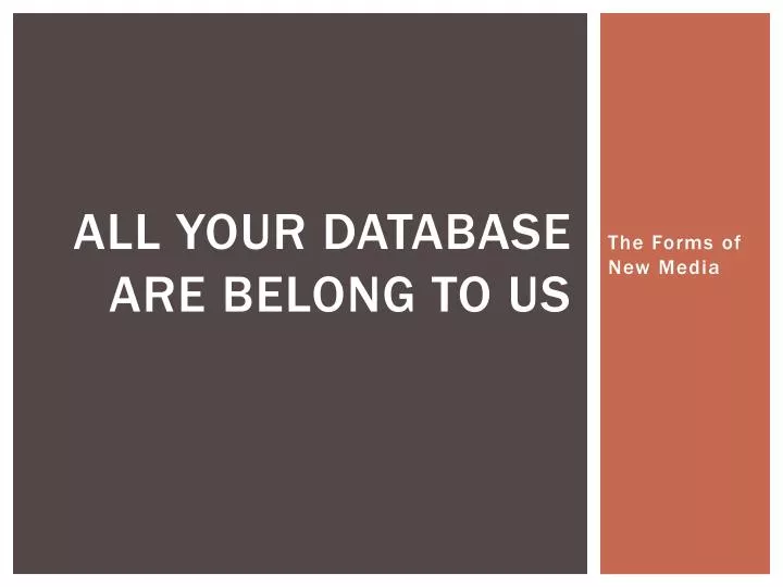 all your database are belong to us