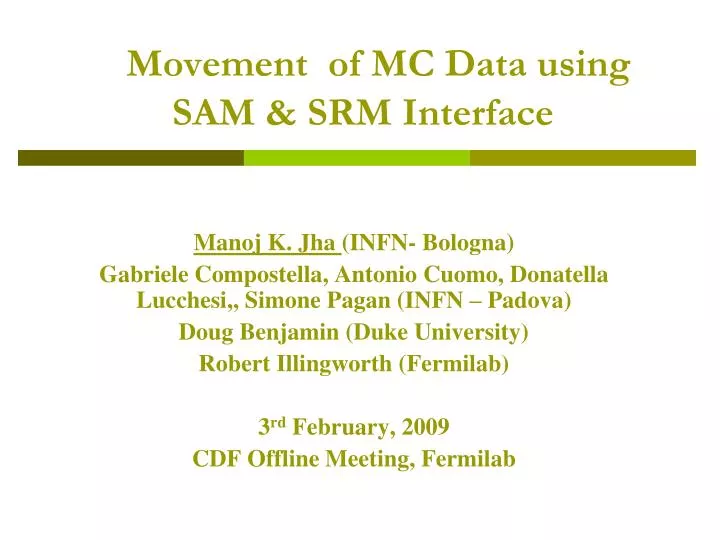 movement of mc data using sam srm interface