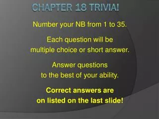 Chapter 18 Trivia!