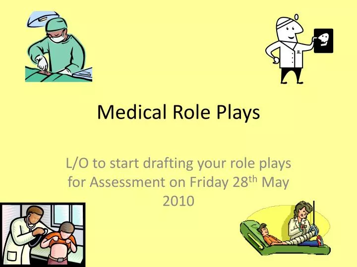 medical role plays