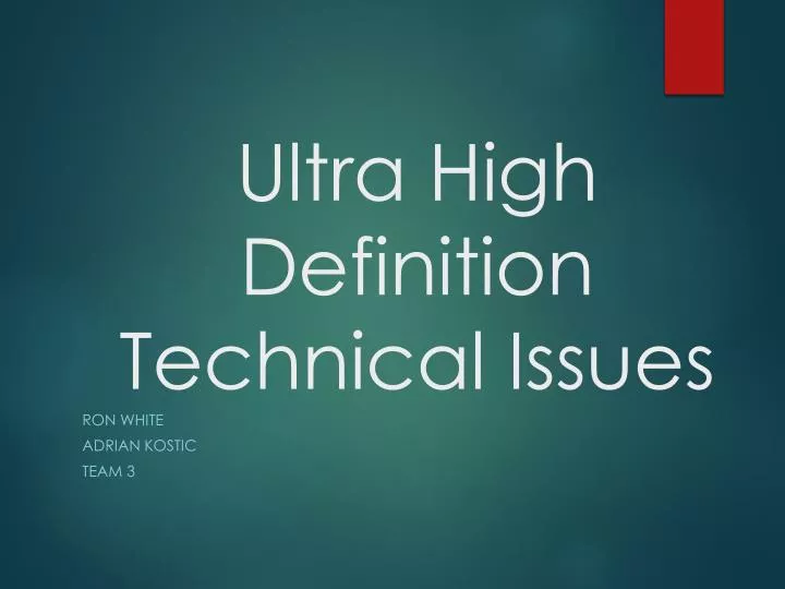 ultra high definition technical issues