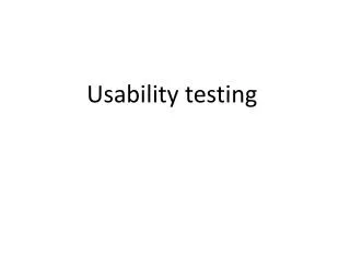 Usability testing