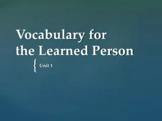 Vocabulary for the Learned Person