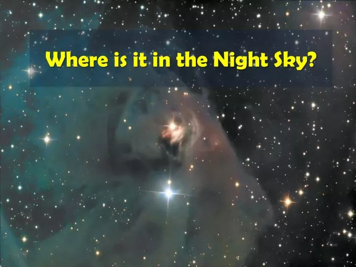 where is it i n the night sky