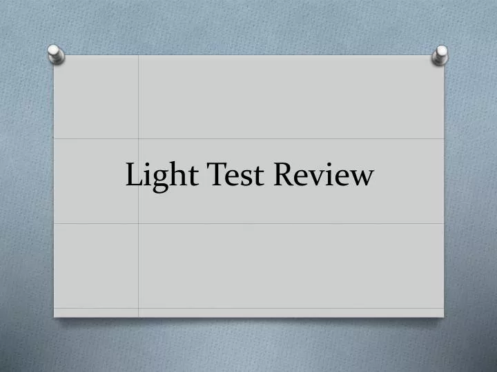 light test review