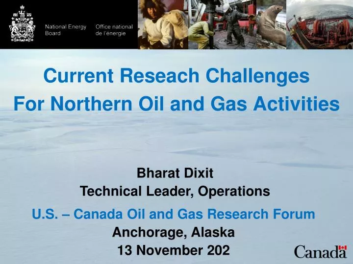 current reseach challenges for northern oil and gas activities