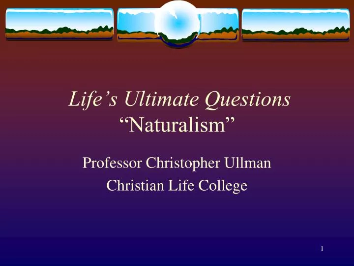 life s ultimate questions naturalism