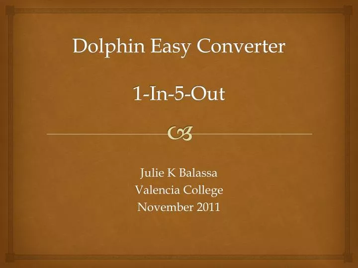 dolphin easy converter 1 in 5 out