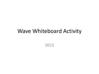 Wave Whiteboard Activity